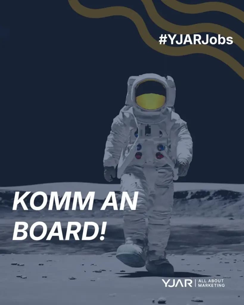 Teamarbeit bei YJAR, Kreative Agentur Jobs, Social Media Karriere, Marketingteam Agentur, Arbeiten bei YJAR – Atronaut fordert auf, an Board zu kommen