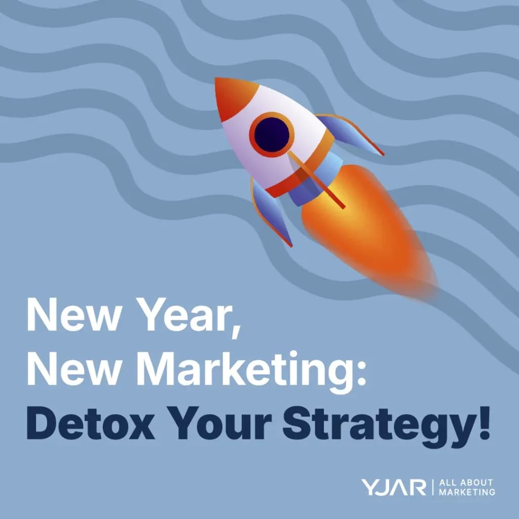 New Year, New Marketing: Detox Your Strategy!