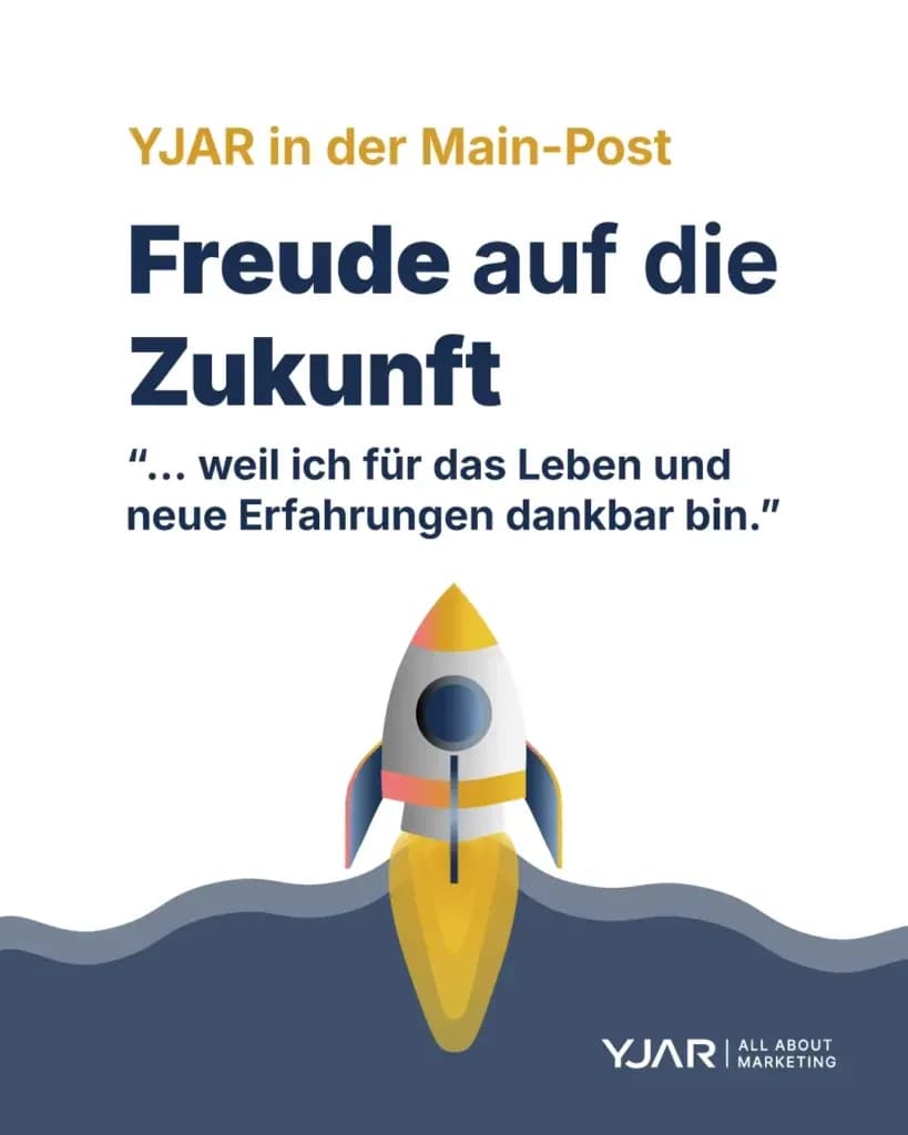 Startende Rakete mit dem Titel „Freude auf die Zukunft – YJAR in der Main-Post“