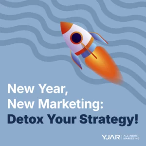 New Year, New Marketing: Detox Your Strategy!